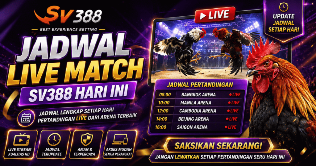 Jadwal Live Match SV388 Hari Ini