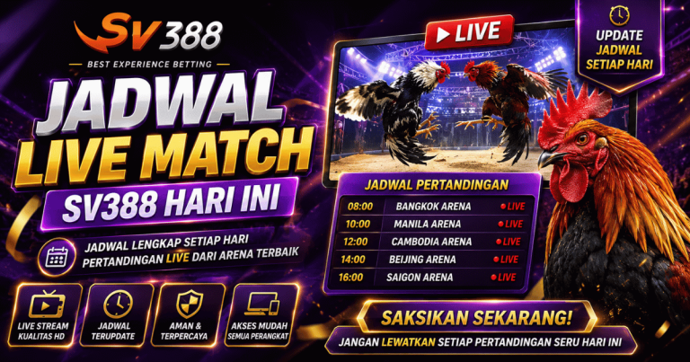 Jadwal Live Match SV388 Hari Ini
